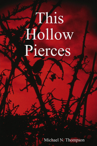 This Hollow Pierces
