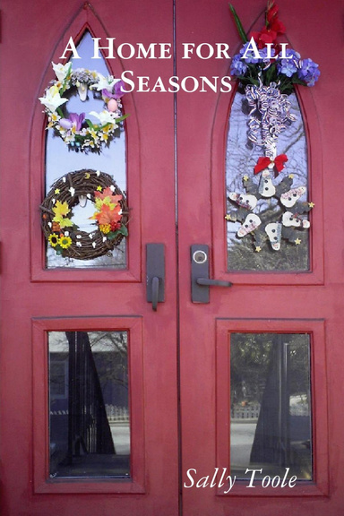 A Home for All Seasons