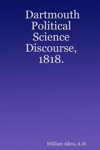 Dartmouth Political Science Discourse, 1818.