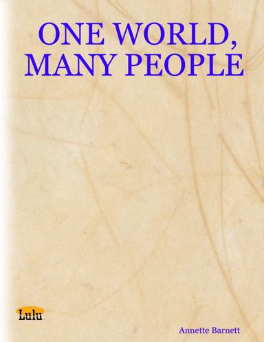 ONE WORLD, MANY PEOPLE