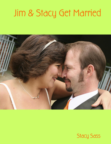 Jim & Stacy Get Married