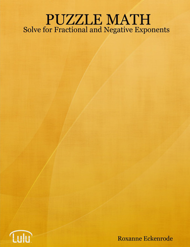 PUZZLE MATH: Solve for Fractional and Negative Exponents