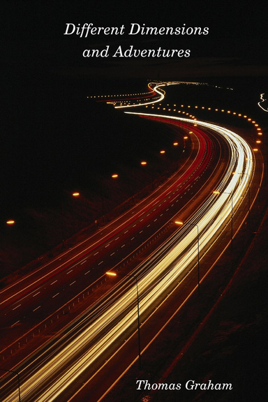 Different Dimensions and Adventures