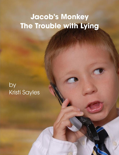 Jacob's Monkey-The Trouble with Lying