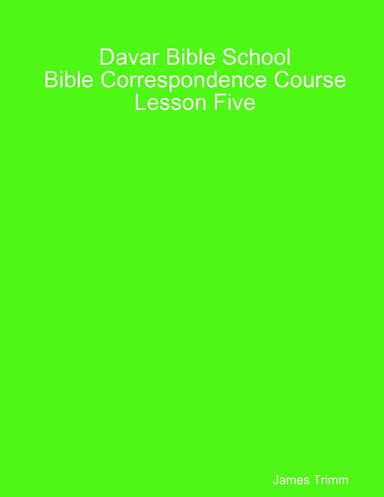 Bible Correspondence Course Lesson Five