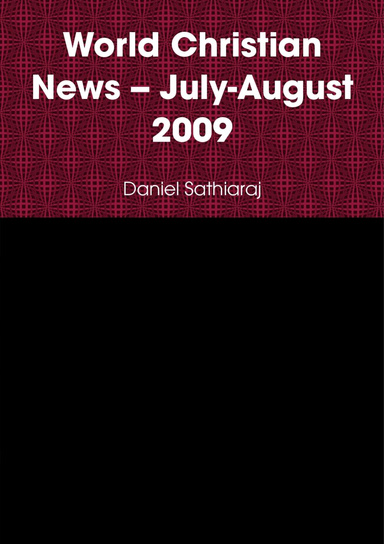 World Christian News -- July-August 2009