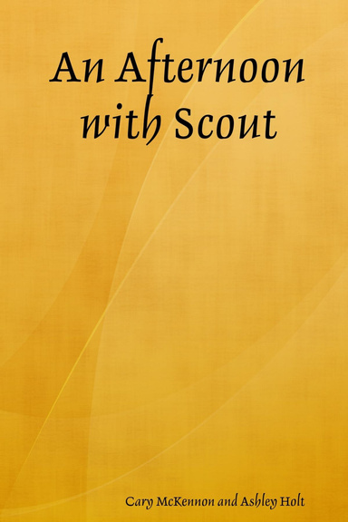 An Afternoon with Scout