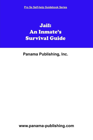 Jail: An Inmate's Survival Guide