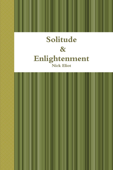 Solitude & Enlightenment