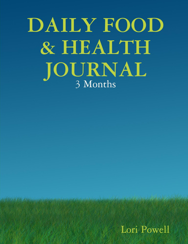 DAILY FOOD & HEALTH JOURNAL