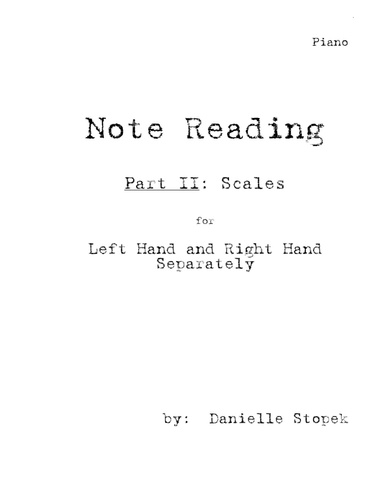 Note Reading Part II: Scales for Left Hand & Right Hand Separately