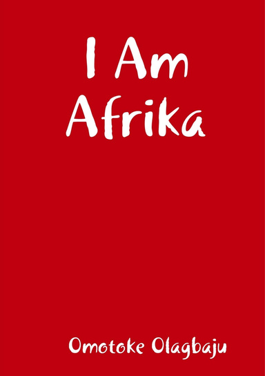 I Am Afrika
