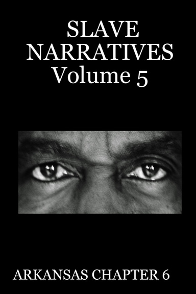 SLAVE NARRATIVES Volume 5