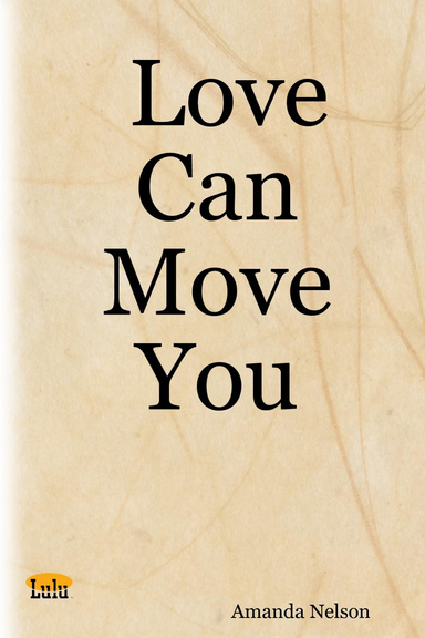 Love Can Move You