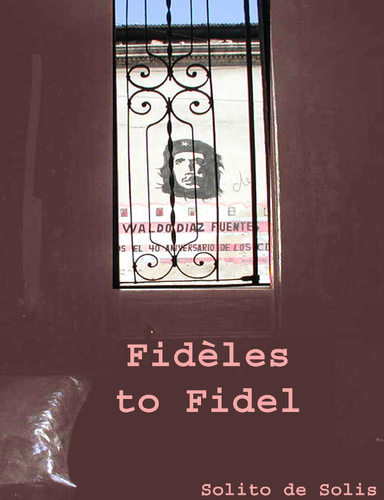FIDELES TO FIDEL