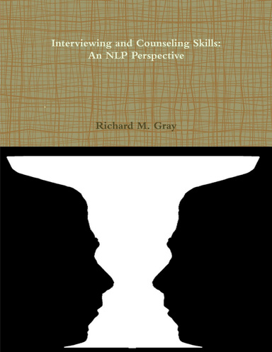 Interviewing and Counseling Skills: An NLP Perspective