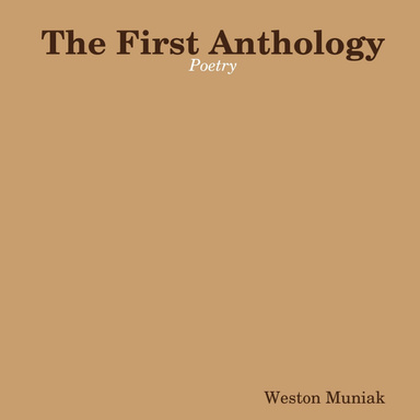 The First Anthology: Poetry