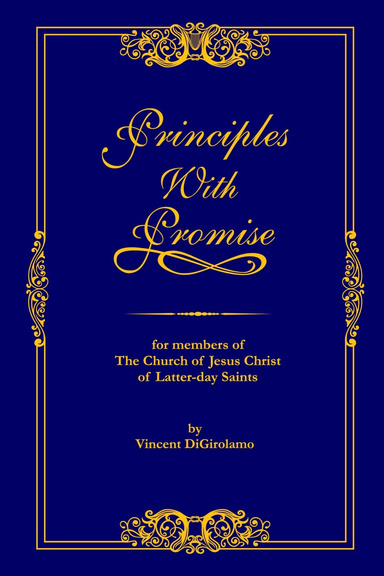 Principles with Promise: for Members of The Church of Jesus Christ of Latter-day Saints