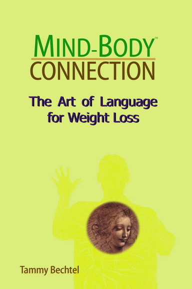 Mind-Body Connection: The Art of Language for Weight Loss