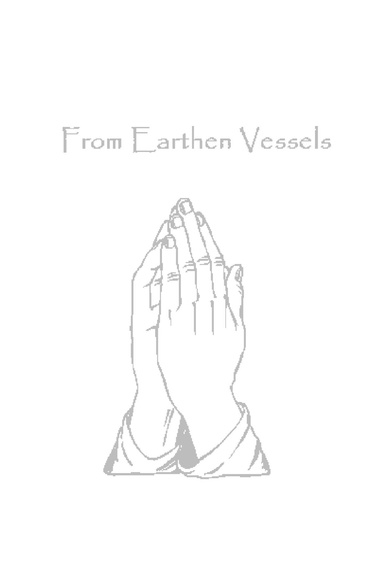 From Earthen Vessels