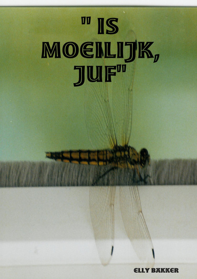 " is moeilijk, juf"