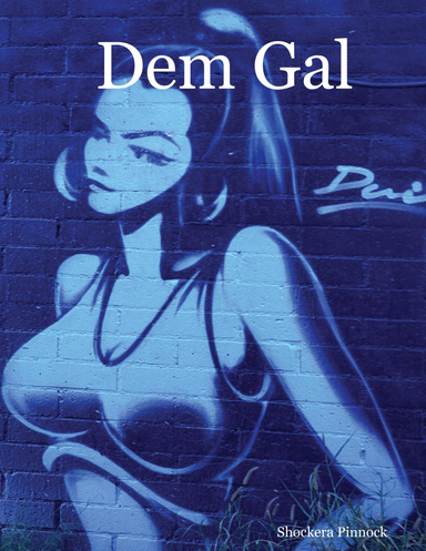 Dem Gal