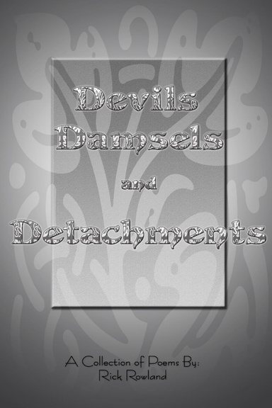Devils Damsels and Detachments
