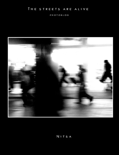 The streets are alive | photoblog