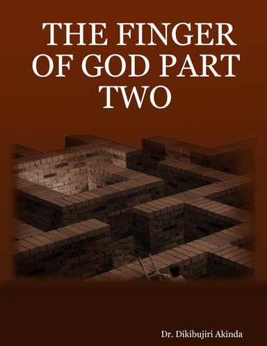 THE FINGER OF GOD PART TWO