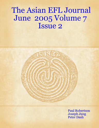The Asian EFL Journal   June  2005 Volume 7 Issue 2