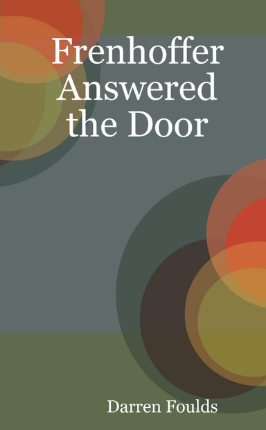 Frenhoffer Answered the Door