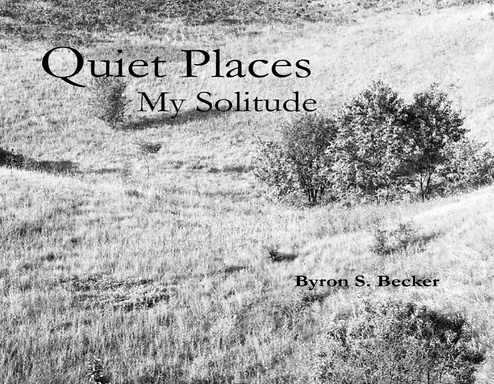 Quiet Places - My Solitude