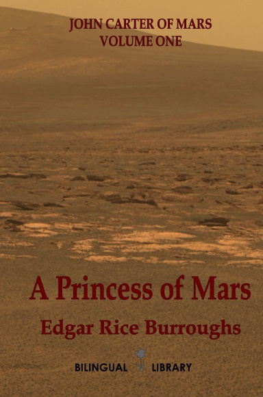 John Carter of Mars Volume One—A Princess of Mars: English-Korean Parallel Text Hardcover Edition