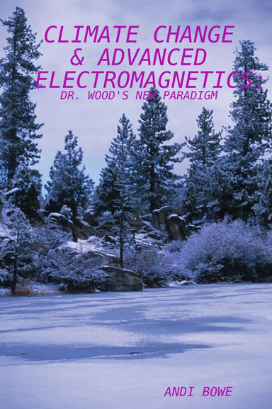 CLIMATE CHANGE & ADVANCED ELECTROMAGNETICS
