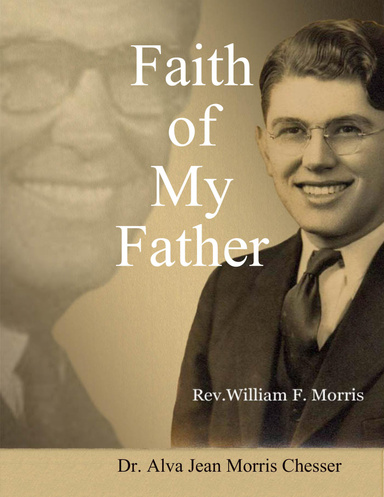 Faith of My Father: Rev. William F. Morris