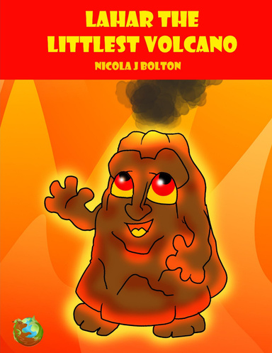 Lahar the Littlest Volcano