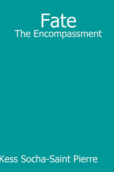 Fate: The Encompassment