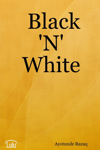 Black 'N' White