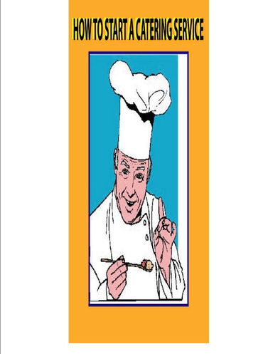 How to Start A Catering Service