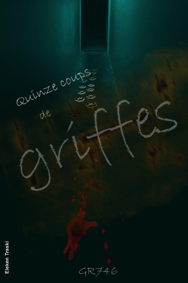 Quinze coups de griffes