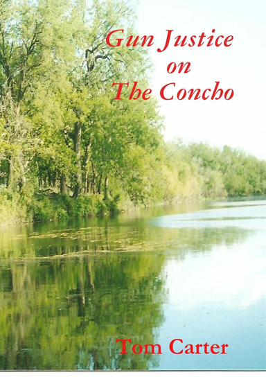 GUN JUSTICE ON THE CONCHO