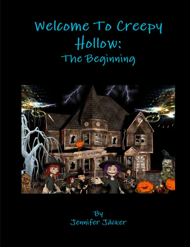Welcome To Creepy Hollow: The Beginning