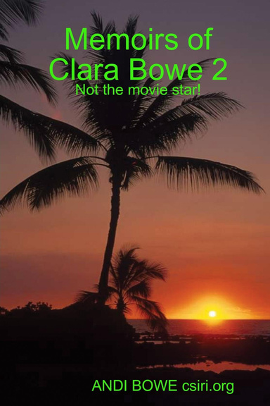 Memoirs of Clara Bowe 2