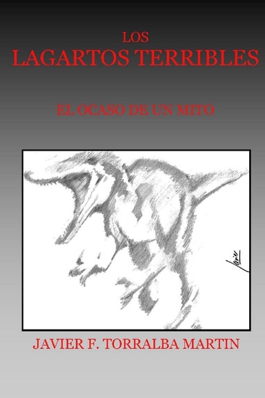 LOS LAGARTOS TERRIBLES: EL OCASO DE UN MITO
