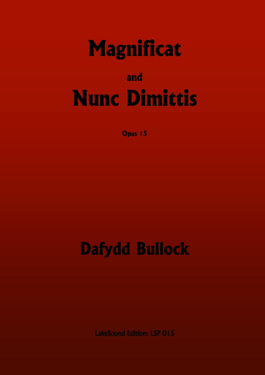 Magnificat and Nunc Dimittis, Opus 15