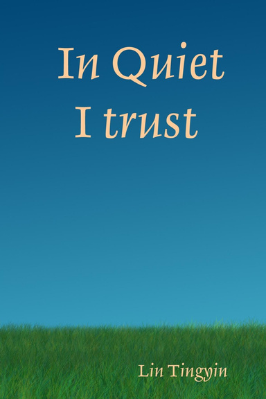 In Quiet   I trust