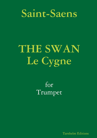 The SWAN - Carnival of the Animals - for Trumpet