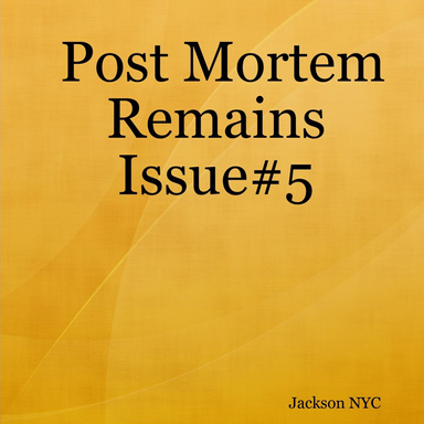 Post Mortem Remains Issue#5