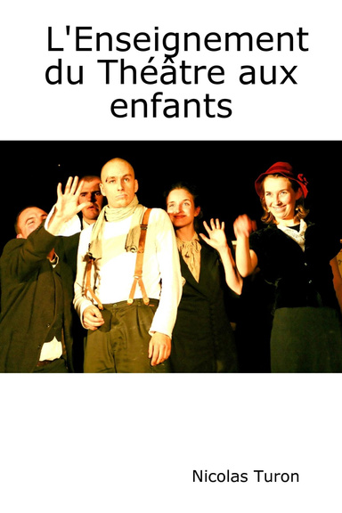 L'Enseignement du Théâtre aux enfants