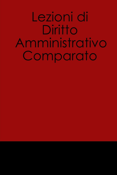 Lezioni di Diritto Amministrativo Comparato